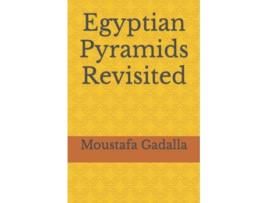 Livro Egyptian Pyramids Revisited de Moustafa Gadalla (Inglês)