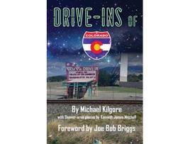 Livro DriveIns of Colorado de Michael Kilgore (Inglês)