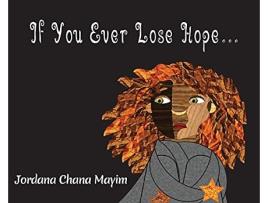 Livro If You Ever Lose Hope de Jordana Chana Mayim (Inglês - Capa Dura)