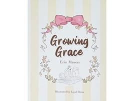 Livro Growing Grace de Erin Mason (Inglês)