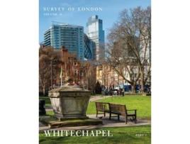 Livro Survey of London Whitechapel de Peter Guillery (Inglês - Capa Dura)