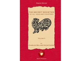 Livro The Secret Societies of all Ages and Countries Volume II de Charles William Heckethorn (Inglês)