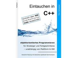 Livro Eintauchen in C objektorientiertes Programmieren für Einsteiger und Fortgeschrittene German Edition de Tim Scheiter (Alemão)