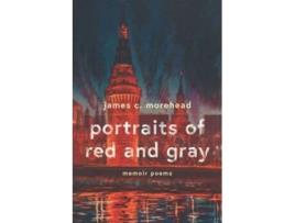 Livro portraits of red and gray memoir poems de James Morehead (Inglês)