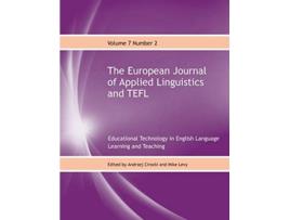 Livro The European Journal of Applied Linguistics and TEFL Volume 7 Number 2 de Andrzej Cirocki (Inglês)