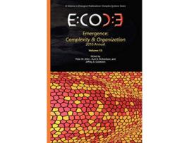 Livro Emergence Complexity Organization 2010 Annual de Editor Peter M Allen, Kurt A Richardson et al. (Inglês - Capa Dura)