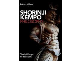 Livro Shorinji Kempo Philosophy Shorinji Kempo No Tetsugaku de Robert Villiers (Inglês)