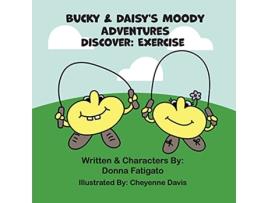 Livro Bucky Daisys Moody Adventures Discover Exercise de Donna Fatigato (Inglês)