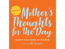 Livro More Mothers Thoughts for the Day TwentyFive Years of Wisdom 2 de MC Sungaila (Inglês)