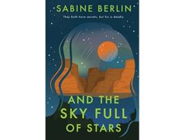 Livro And the Sky Full of Stars de Sabine Berlin (Inglês)