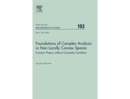 Livro Foundations of Complex Analysis in Non Locally Convex Spaces de A Bayoumi (Inglês - Capa Dura)