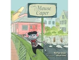 Livro Le Mouse Caper de Marilyn Seigle (Inglês - Capa Dura)