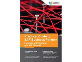 Livro Practical Guide to SAP Business Partner Functions and Integration with SAP S4HANA de Robin Schneider (Inglês)