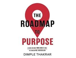Livro The Roadmap to Purpose de Dimple Thakrar (Inglês)