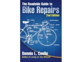 Livro The Roadside Guide to Bike Repairs second edition de Dennis Coello (Inglês)