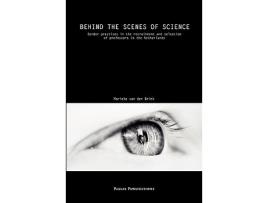 Livro Behind the Scenes of Science de Marieke Van Den Brink (Inglês)