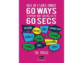 Livro Meee In A Work Minute 60 Ways Yo Improve Your Working Life In 60 Seconds de Sid Madge (Inglês)