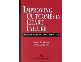 Livro Improving Outcomes in Heart Failure An Interdisciplinary Approach de Debra K Moser Barbara Riegel Moser (Inglês)