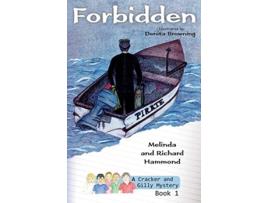 Livro Forbidden A Cracker Gilly Mystery de Melinda Hammond Richard Hammond Denita Browning (Inglês)