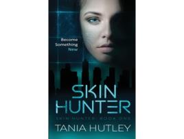 Livro Skin Hunter Tania Hutley (Inglês)
