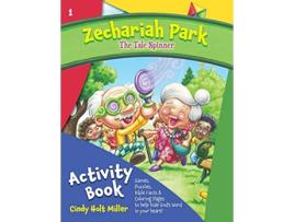 Livro Zechariah Park The Tale Spinner Activity Book Zechariah Park Activity Books de Cindy Holt Miller (Inglês)