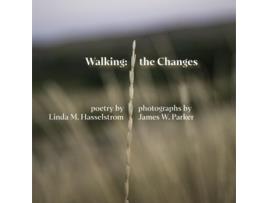 Livro Walking the Changes de Linda M Hasselstrom (Inglês)