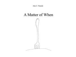 Livro A Matter of When de Alex Potocki (Inglês)