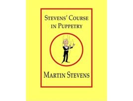 Livro Stevens Course in Puppetry de Martin Stevens (Inglês)