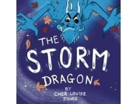 Livro The Storm Dragon A rhyming picture book about overcoming problems and mistakes de Cher Louise Jones (Inglês)
