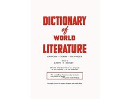 Livro Dictionary of World Literature de Joseph T Shipley (Inglês)