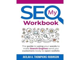 Livro My SEO Workbook de Akilah A ThompkinsRobinson (Inglês)