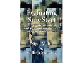 Livro Evaluating Sure Start Interprofessionalism and Parental Involvement in Local Programmes de N Malin (Inglês)
