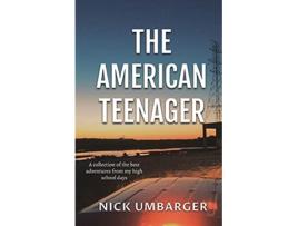 Livro The American Teenager de Nick Umbarger (Inglês)