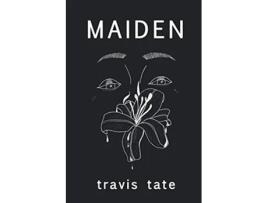 Livro Maiden de Travis Tate (Inglês)