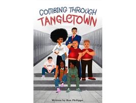 Livro Combing Through Tangletown de Ron Philippe (Inglês)