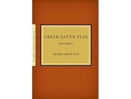 Livro Greek Satyr Play Five Studies de Mark Griffith (Inglês)