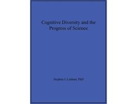 Livro Cognitive Diversity and the Progress of Science de Stephen J Lenhart (Inglês - Capa Dura)