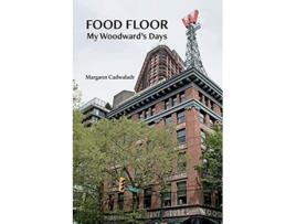 Livro Food Floor My Woodwards Days de Margaret I Cadwaladr (Inglês)