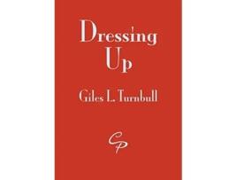 Livro Dressing Up de Giles L Turnbull (Inglês)