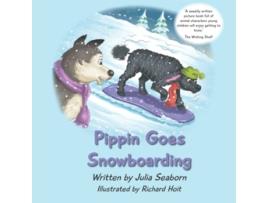 Livro Pippin Goes Snowboarding A Poodle Called Pippin de Julia Seaborn (Inglês)