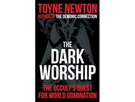 Livro The Dark Worship de Toyne Newton (Inglês)