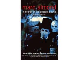 Livro In Search of the Pleasure Palace Disreputable Travels de Marc Almond (Inglês)