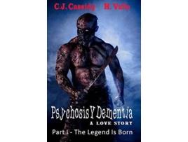 Livro Psychosis Y Dementia A Love Story The Body Count Begins de Hector Valle Hector Valle CJ Cassidy (Inglês)