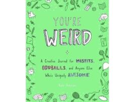 Livro YouRe Weird de Kate Peterson Peterson Kate (Inglês)