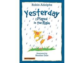 Livro Yesterday I Played In The Rain de Robin Adolphs (Inglês)