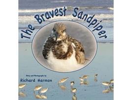 Livro The Bravest Sandpiper de Richard Harmon (Inglês)