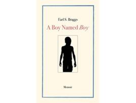 Livro A Boy Named Boy Growing Up Black in Whitetown During the 1960s Hampstead NC de Earl S Braggs (Inglês)
