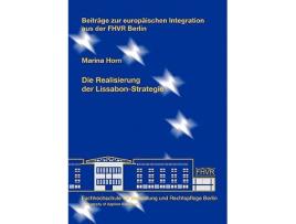 Livro Die Realisierung der LissabonStrategie German Edition de Marina Horn (Alemão)
