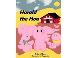 Livro Harold the Hog Is a Snob de Corlet Dawn (Inglês)