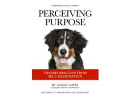 Livro Perceiving Purpose Transformation From SelfExamination Perceiving Purpose Series de Sanjay Gupta (Inglês)